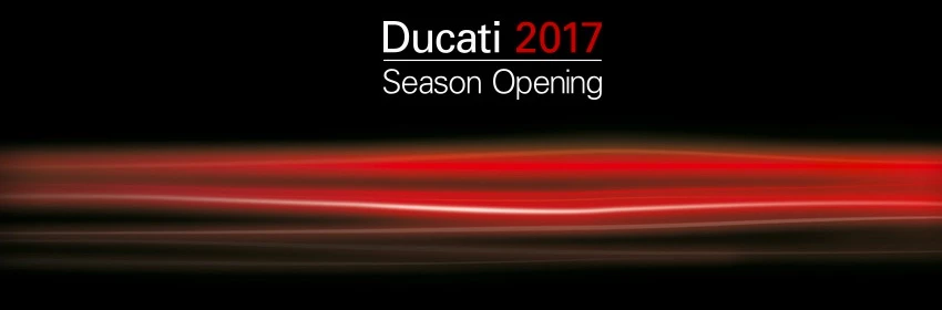 Ducati Opening Season